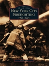New York City Firefighting (eBook): 1901-2001